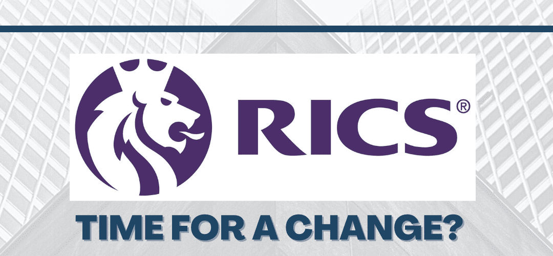 RICS: Time for change?